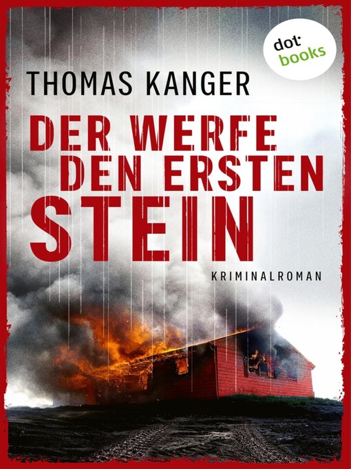 Title details for Der werfe den ersten Stein by Thomas Kanger - Wait list